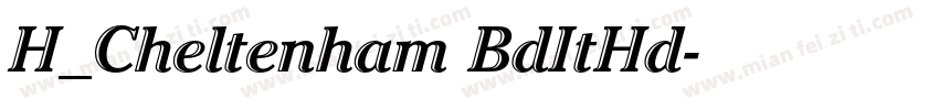 H_Cheltenham BdItHd字体转换